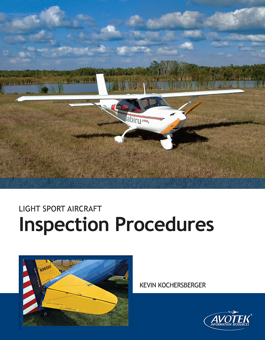 Light Sport Aircraft Inspection Procedures Textbook Avotek